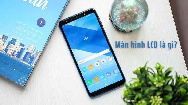 Màn hình cảm ứng LCD là gì?